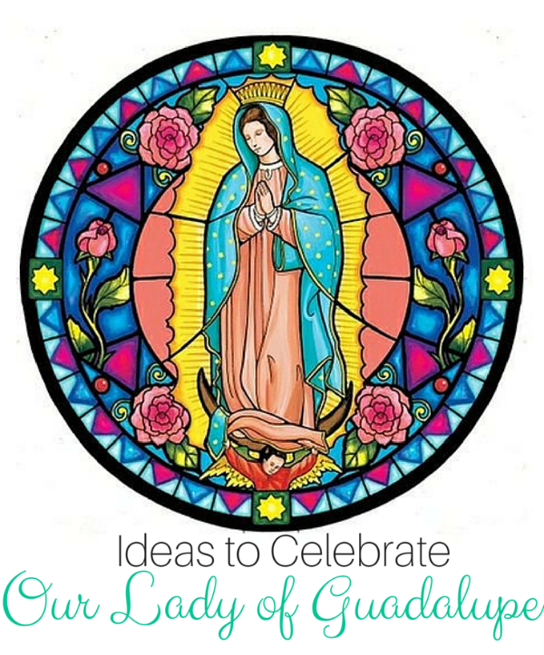 our lady of guadalupe crafts and activities