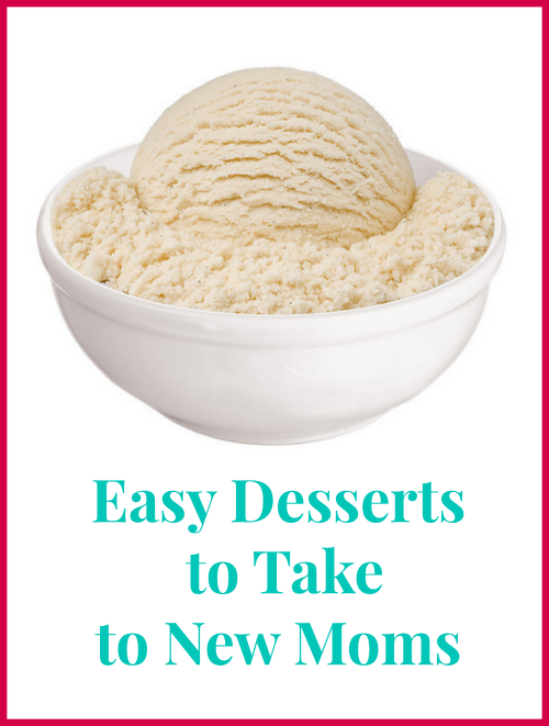 easy desserts for a new mom