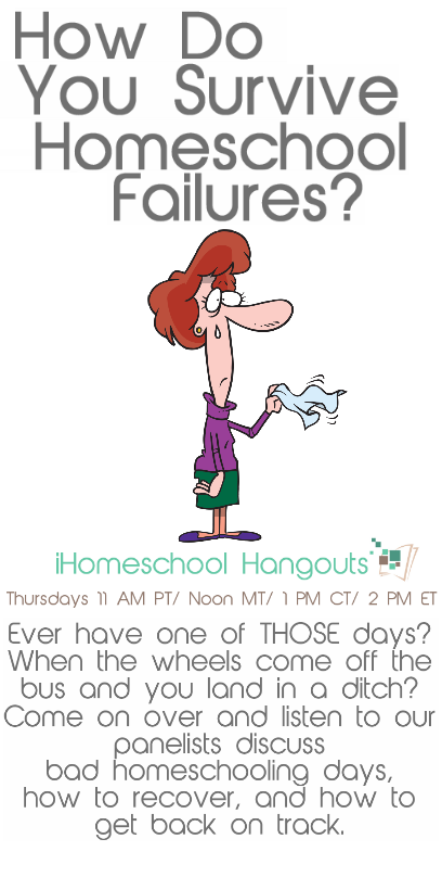 Surviving Homeschool Failures 