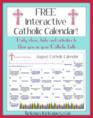Catholic Family Calendar The Kennedy Adventures