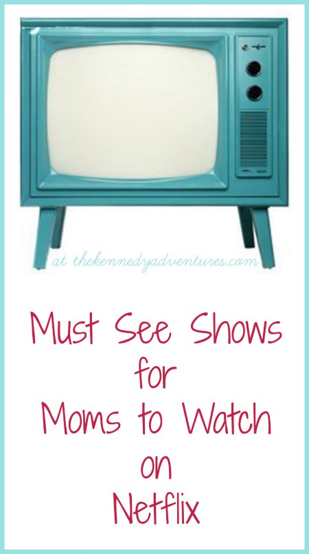 netflix shows for mom