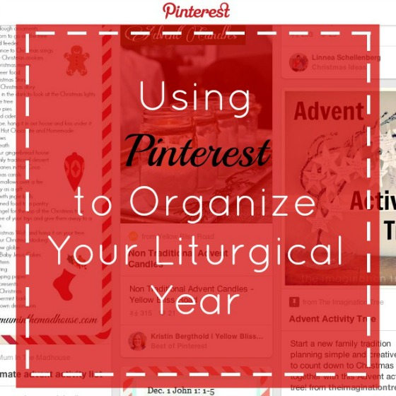 Pinterest and the Liturgical Year 