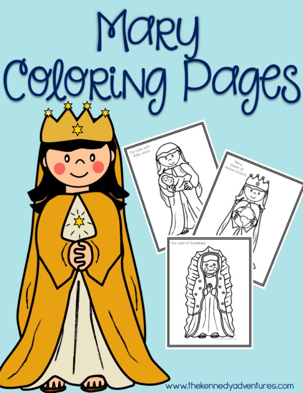 Mary Coloring Pages for Catholic Kids - The Kennedy Adventures!