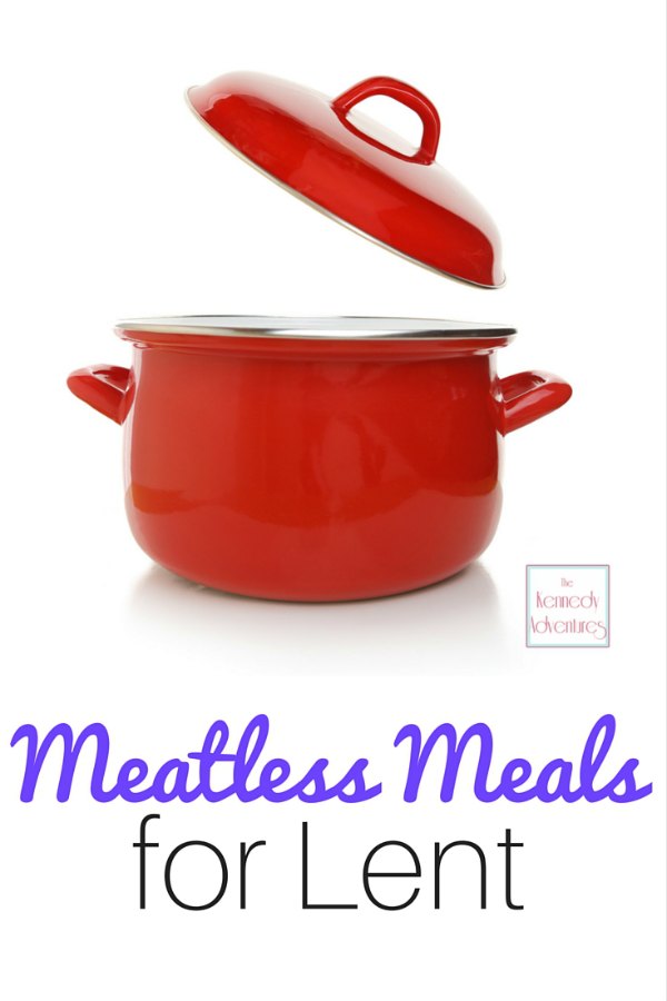 Meatless meal ideas for Lent -- recipes for soups, casseroles, sandwiches, pasta, seafood and more!