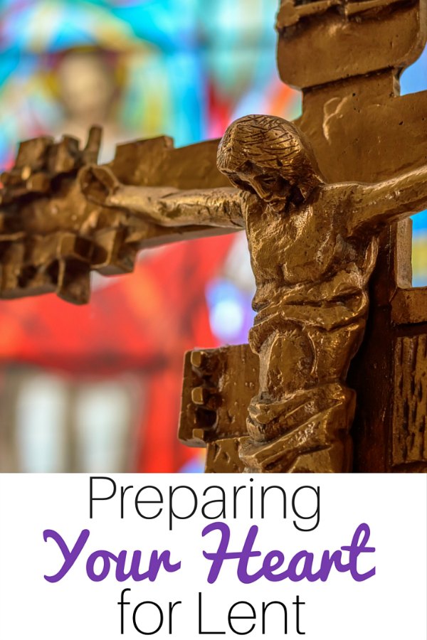 Preparing Your Heart and Home for Lent - a guide for Catholic families