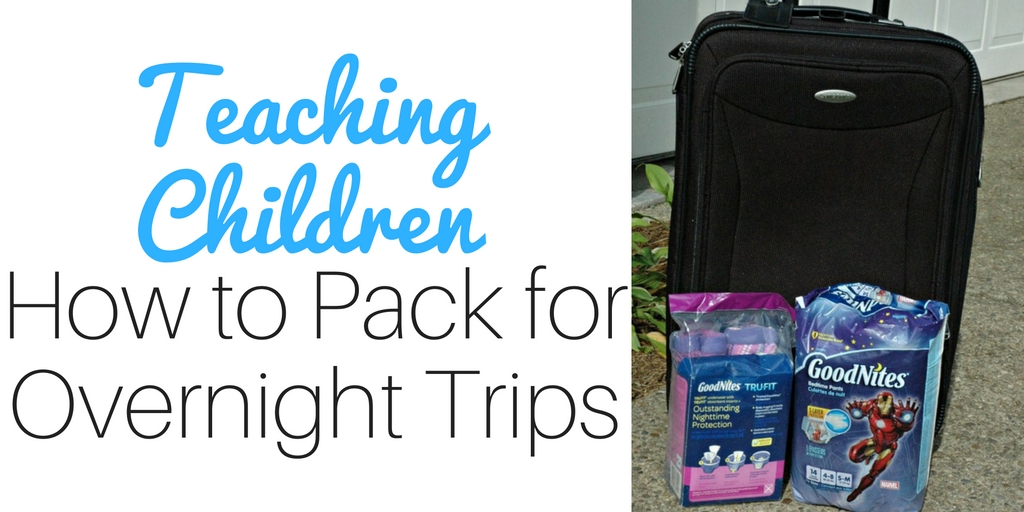 Teaching Children How to Pack for Overnight Trips #RestEasySolutions