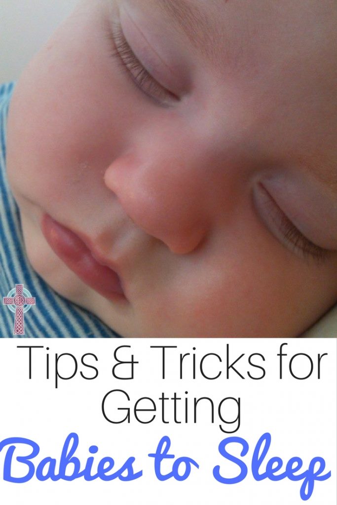 Getting Your Baby To Sleep - Tips And Tricks From A Mom Of Six