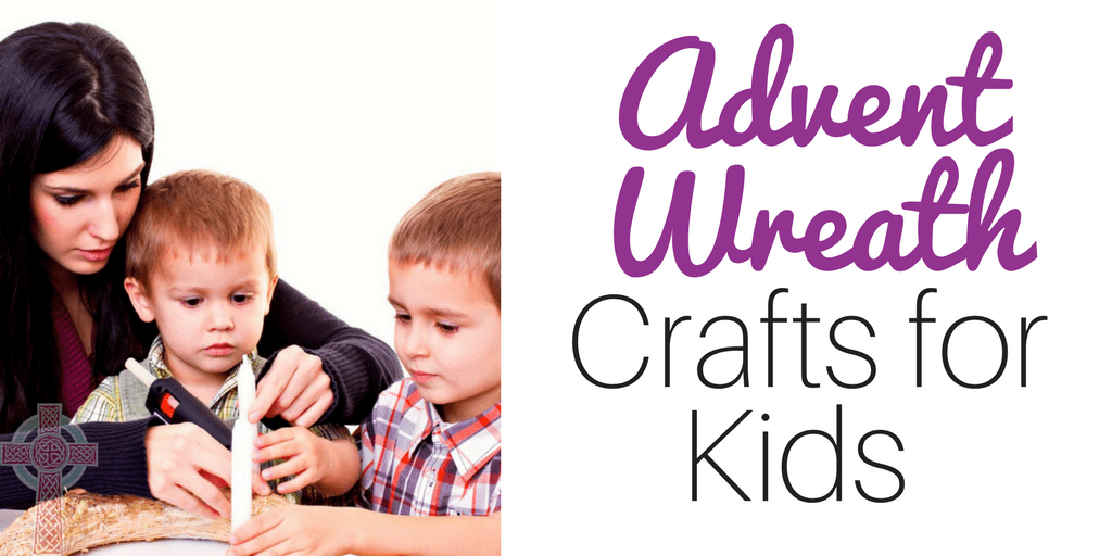 Awesome Advent Wreath Craft Ideas for Kids of All Ages