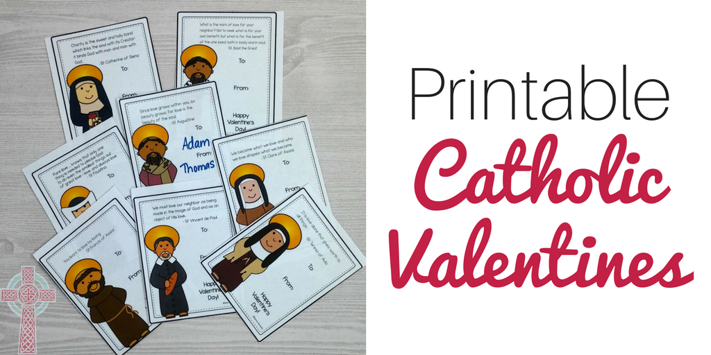 These printable Catholic Valentines are perfect for homeschooling families, Catholic school teachers, religious education teachers and more. Hand these out to your friends and spread the Gospel!