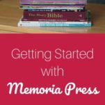 Memoria Press Homeschool tips